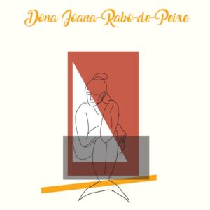 Dona Joana Rabo-de-Peixe - 2019